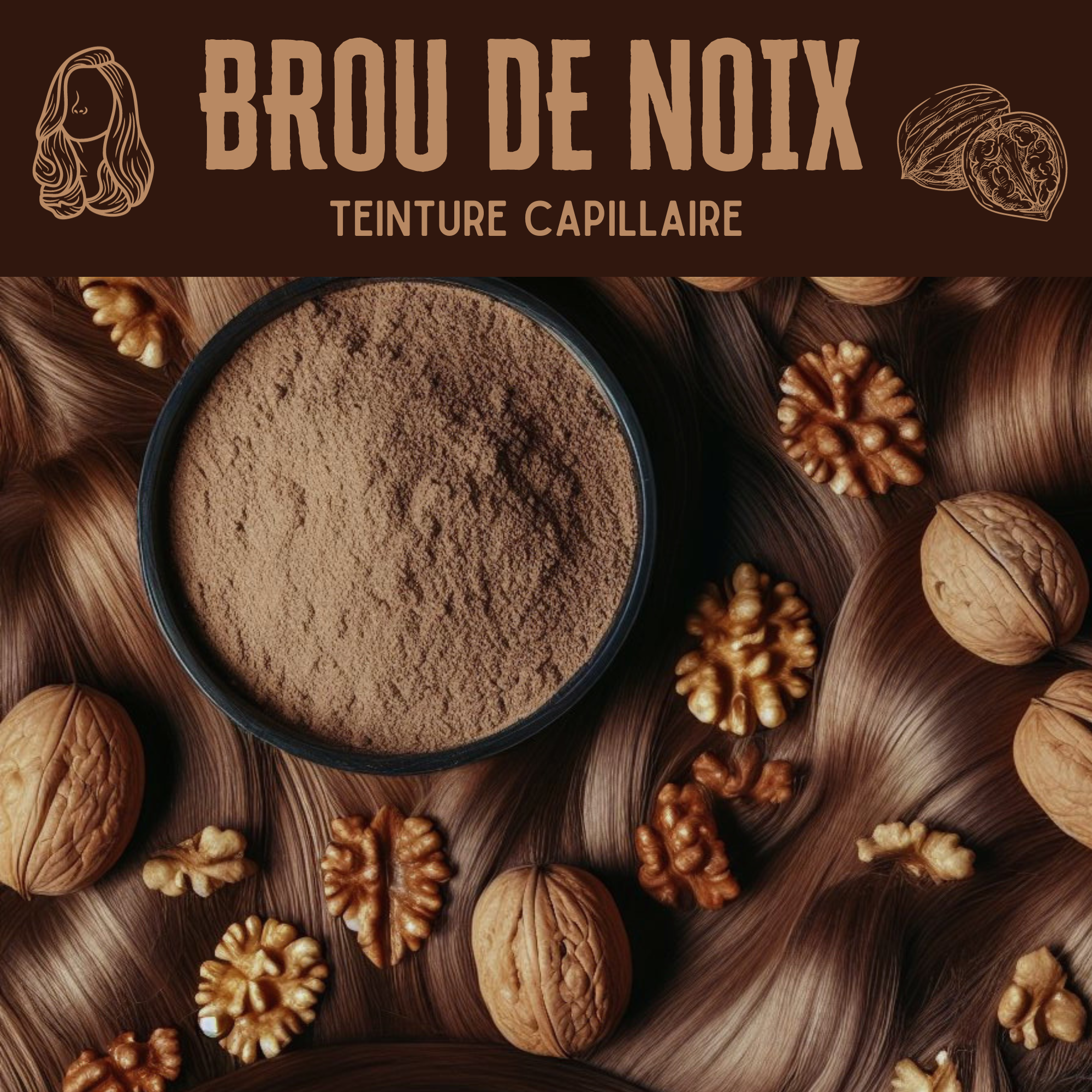 Brou de noix en poudre 250 g  Coloration capillaire naturelle – Tradition  Nature